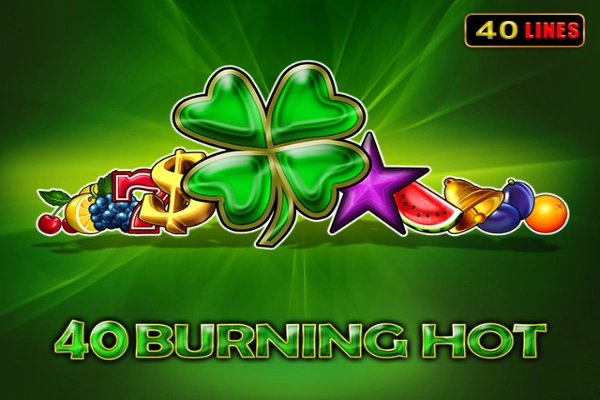 40 Burning Hot Game