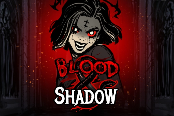 Blood & Shadow Game