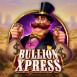Bullion Xpress Game