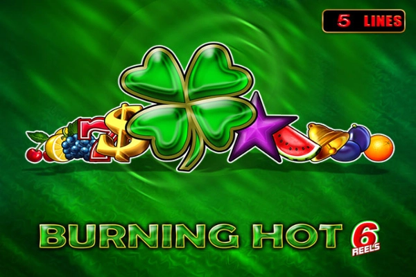 Burning Hot 6 Reels Game