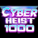 Cyber Heist 1000 Game