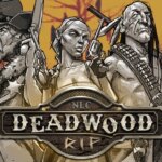 Deadwood R.I.P Game