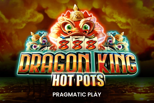 Dragon King Hot Pots Game
