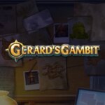 Gerard's Gambit Game