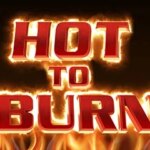 Hot to Burn Game