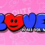 LOVE is all you need Game