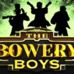 The Bowery Boys Game