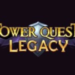 Tower Quest Legacy Game